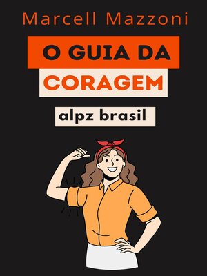 cover image of O Guia Da Coragem